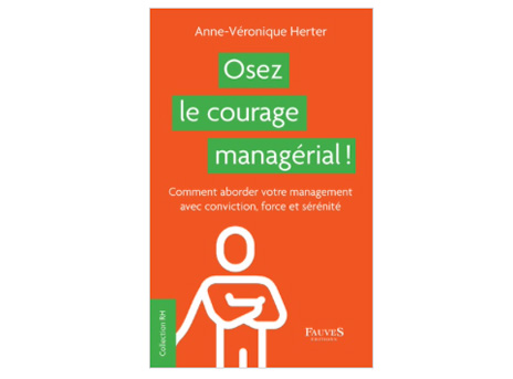 Ressource pédagogique « Osez le courage managérial »