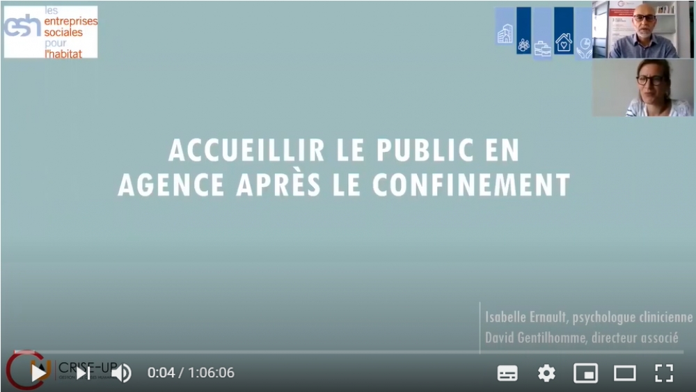 Webinaire « Accueillir le public en agence après le confinement », pour les adhérents d’une fédération de bailleurs sociaux